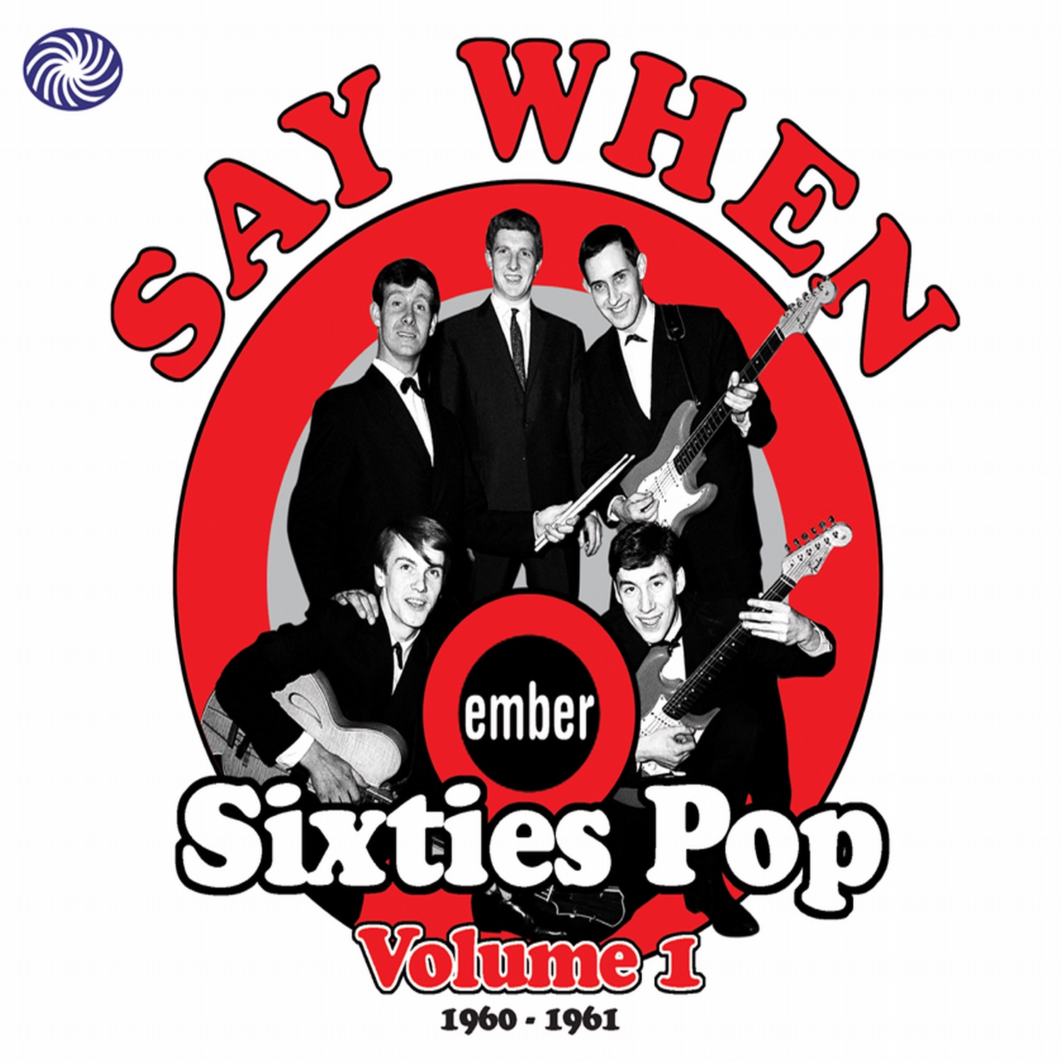 Say When: Ember Sixties Pop Vol. 1