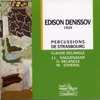 Christian Hamouy Apparitions & disparitions pour 2 percussionnistes Denissov : Les percussions de Strasbourg