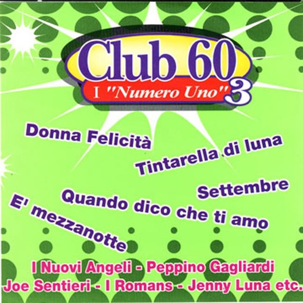 Club 60 I "Numero Uno" 3