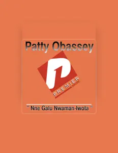 Patty Obasseyを聴いたり、ミュージックビデオを鑑賞したり、経歴やツアー日程などを確認したりしましょう！
