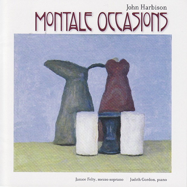 Обложка альбома «Harbison: Montale Occasions» — Janice Felty & Judith Gordon