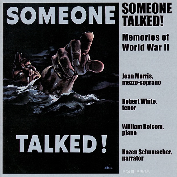 Обложка альбома «Someone Talked! - Memories of World War II» — Joan Morris, Robert White, William Bolcom & Hazen Schumacher