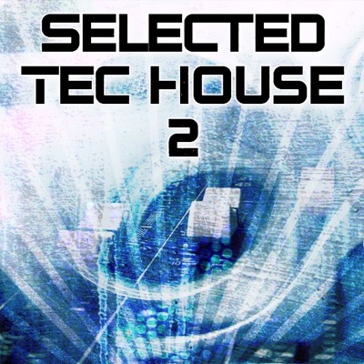 Selected Tec House, Vol. 2