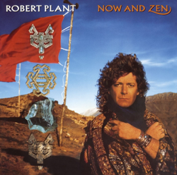 Now and Zen (Remastered) - Robert Plant Cover Art