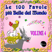 Le 100 favole più belle del mondo, vol. 4 - Le Favole