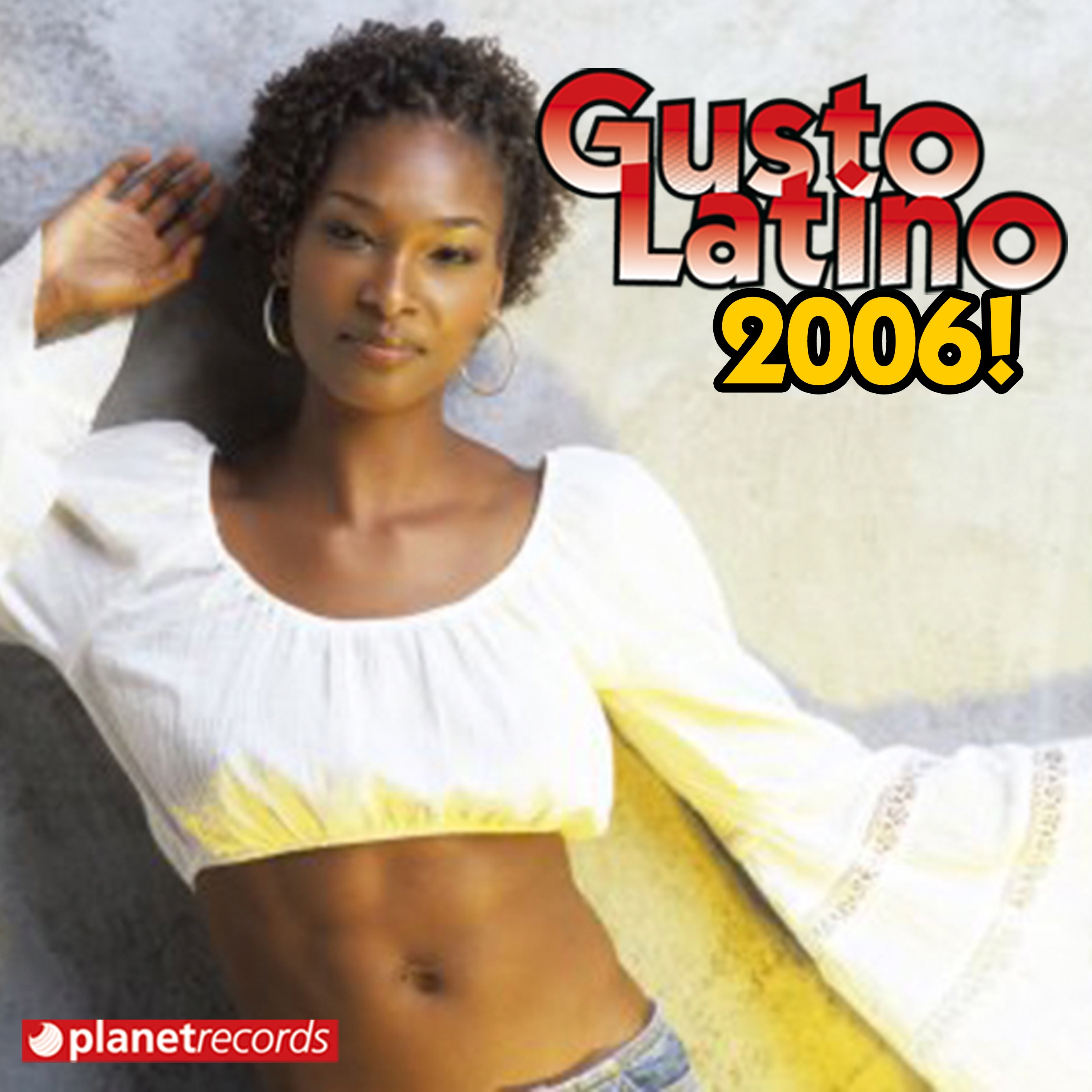 Gusto Latino 2006 (Latin Top Hits - Salsa Bachata Merengue Reggaeton)