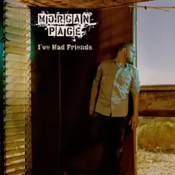 I've Had Friends (feat. Jan Burton) [Remixes] - Single - Morgan Page