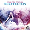 Michael Calfan - Resurrection (Axwell's Recut Radio Edit)