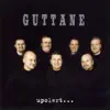 Guttane - Det Finns Intet Her I Verden Som Det Å Være Frelst