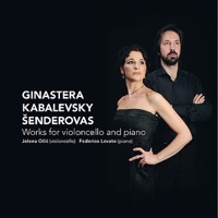 Šenderovas, Kabalevsky, Ginastera: Works for Violincello and Piano - Jelena Očić & Federico Lovato