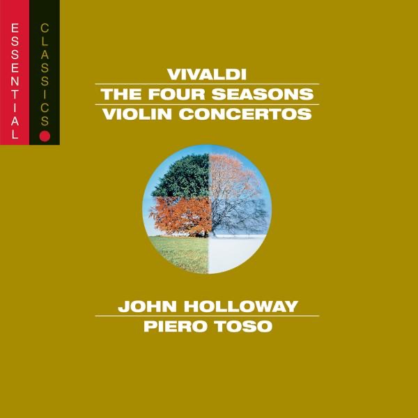 Обложка альбома «Vivaldi: The Four Seasons - Violin Concerto in D Major, RV 212a - Violin Concerto in C Major, RV 581» — Claudio Scimone, Piero Toso, Edoardo Farina, Jean-Claude Malgoire & John Holloway