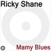 Mamy Blues - Ricky Shane