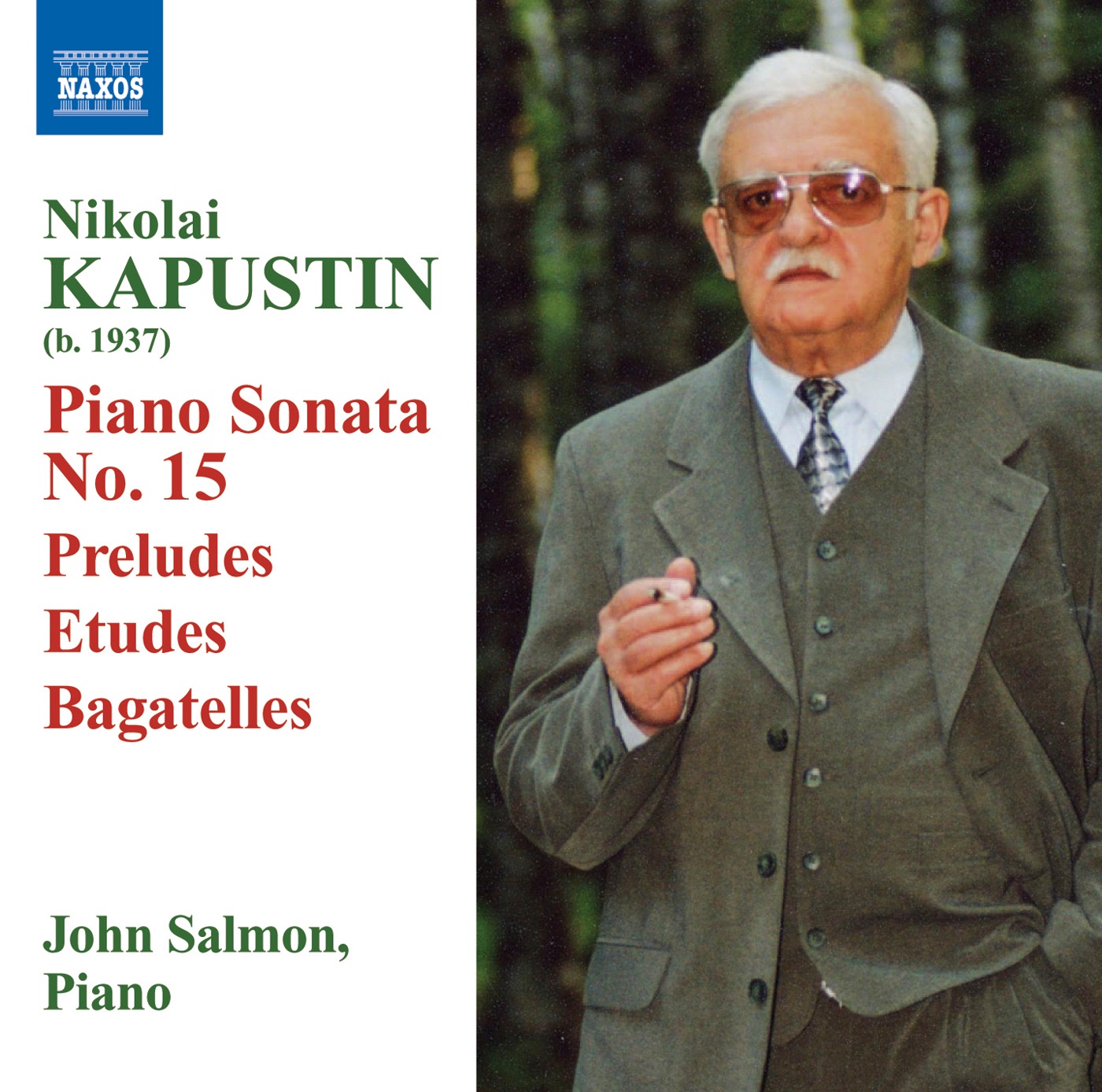 Kapustin: Piano Sonata No. 15 - Preludes, Etudes  & Bagatelles by John Salmon album cover