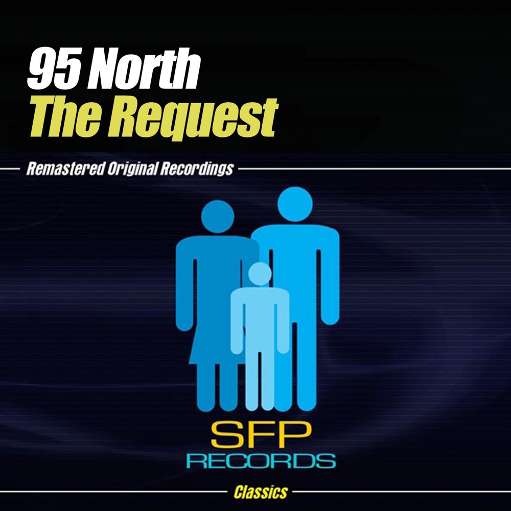 Обложка альбома «The Request» — 95 North
