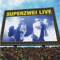 Superzwei Live - Superzwei