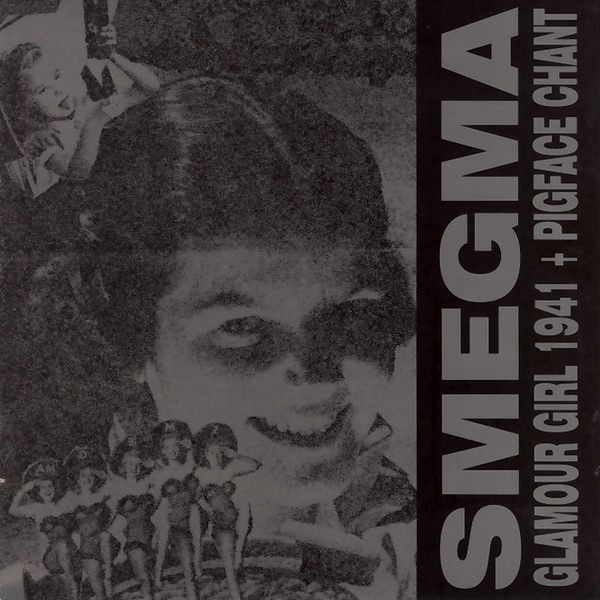 Glamour Girl 1941 / Pigface Chant sleeve