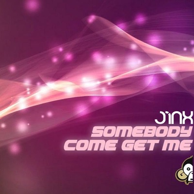 Somebody Come Get Me - Single