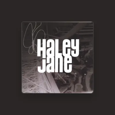 Listen to Haley Jane, watch music videos, read bio, see tour dates & more!