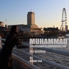 Muhammad Sallallahu' Alaihi Wasallam - Single