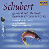 Schubert: Quintet, D. 667, Op. 114 the Trout, Quartet No. 10, D. 87, Op. 125. 1 & Octet in F, D. 803, Op. 166
