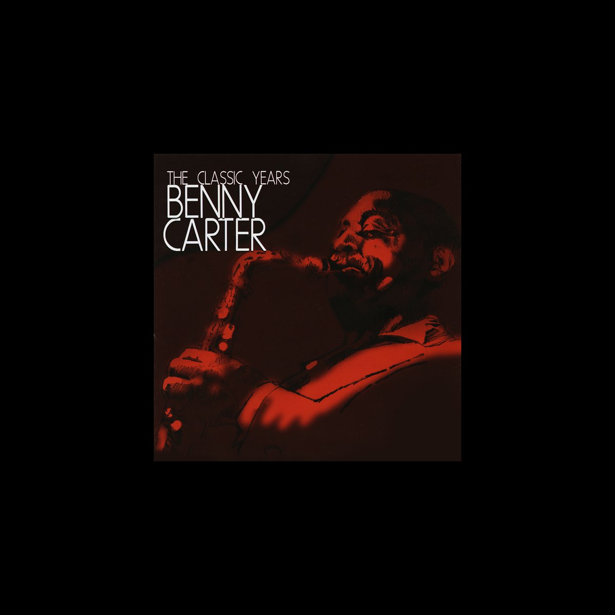 ‎Classic Years of Benny Carter Vol. 2 Album by Benny Carter Apple Music