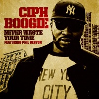 Never Waste Your Time (feat. Phil Geston) - Single - Ciph Boogie