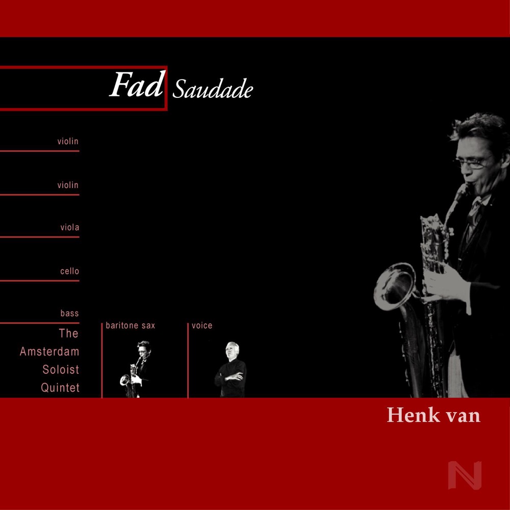 Обложка альбома «Fado Saudades» — Henk van Twillert, The Amsterdam Soloist Quintet & Carlos do Carmo