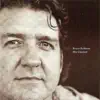 Bruce Robison - Angry All the Time