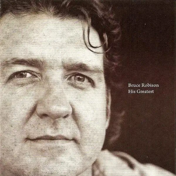 Angry All the Time — Bruce Robison
