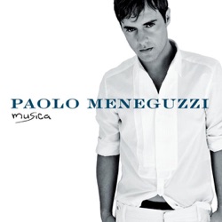 Paolo Meneguzzi - Musica
