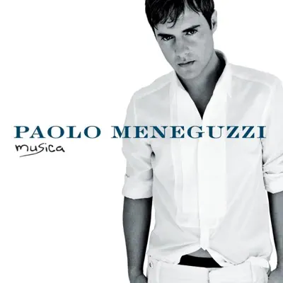 Musica - Single - Paolo Meneguzzi