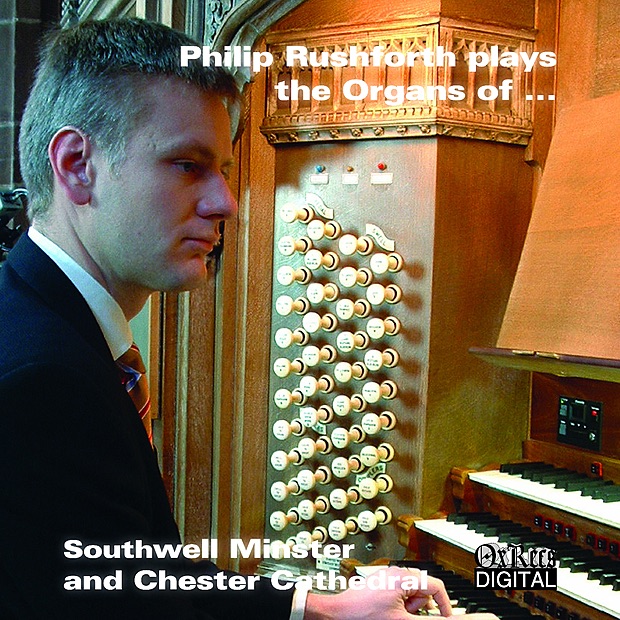 Обложка альбома «The Organs of Southwell Minster & Chester Cathedral» — Philip Rushforth