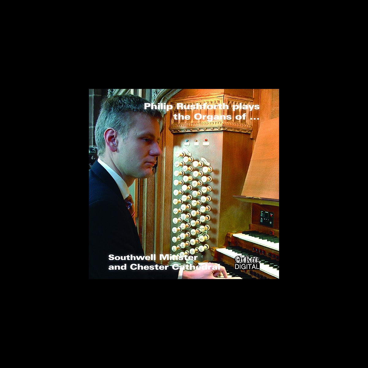 ‎The Organs of Southwell Minster & Chester Cathedral by Philip ...