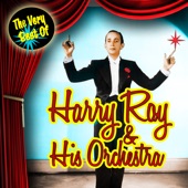 Harry Roy & His Orchestra - I Want The Waiter With The Water