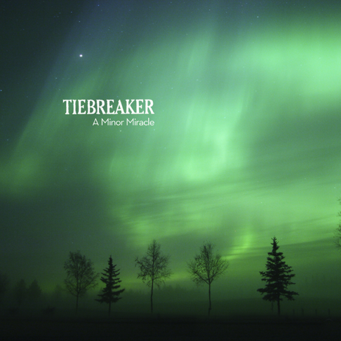 TIEBREAKER - WE COME FROM THE MOUNTAINS NEW CD 7090008311041