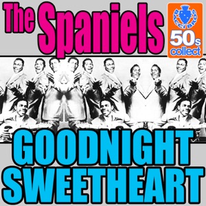Goodnight Sweetheart (Digitally Remastered) - Single