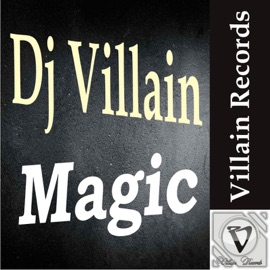 Magic DJ Villain