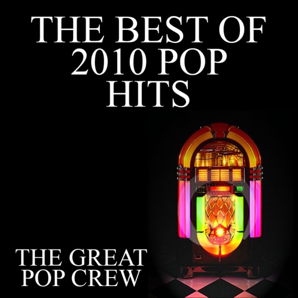 The Best of 2010 Pop Hits artwork