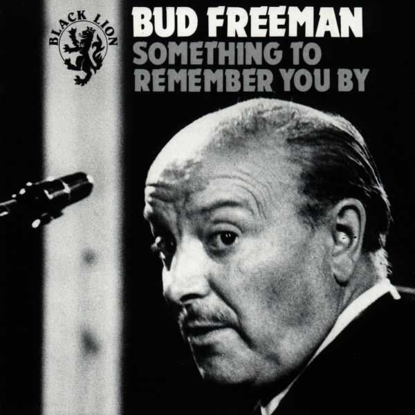 Bucky Pizzarelli & Bud Freeman - Sweet Sue, Just You