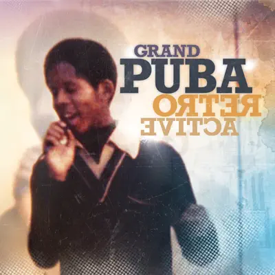 RetroActive - Grand Puba RetroActive - Grand Puba