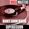 Rock Masters: Dont Look Back