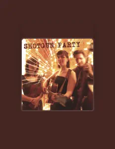 Listen to Shotgun Party, watch music videos, read bio, see tour dates & more!