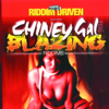 Riddim Driven: Chiney Gal and Blazing - Various Artists