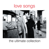 Love Songs - The Ultimate Collection