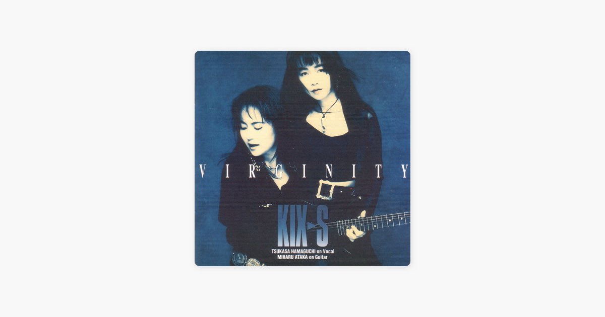 VIRGINITY - KIX・Sのアルバム - Apple Music
