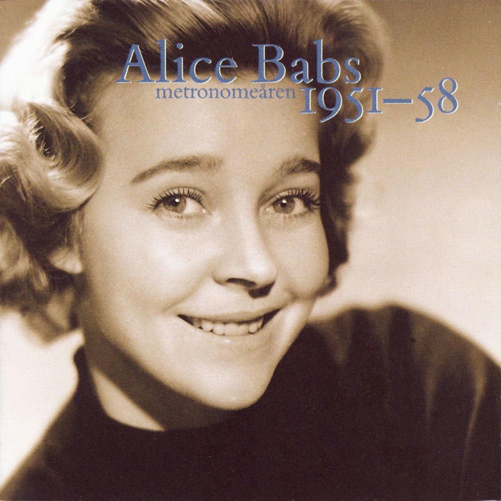 Обложка альбома «Metronomeåren 1951-1958» — Alice Babs