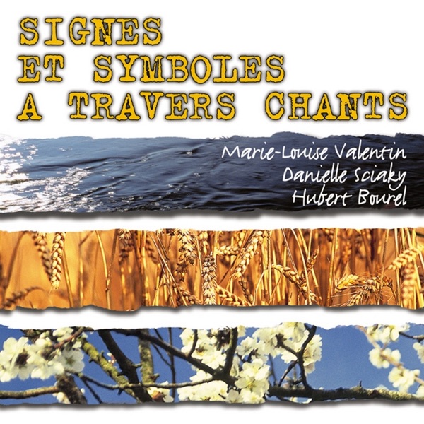 Signes et symboles à travers chants, vol. 1 artwork