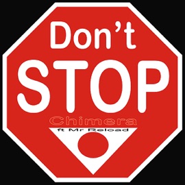 Don't Stop (Breaks Mix) Chimera