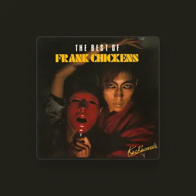 Listen to Frank Chickens, watch music videos, read bio, see tour dates & more!