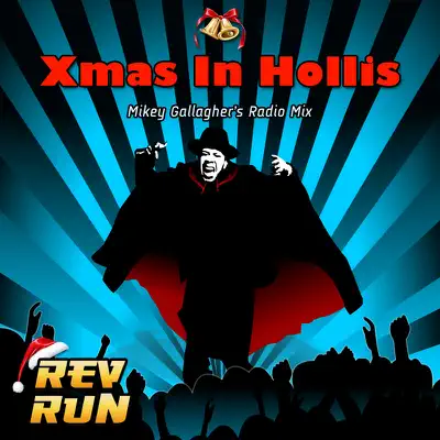 Christmas In The Hollis (Mikey Gallagher Radio Mix) - Single - Run DMC